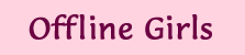 Offline Girls
